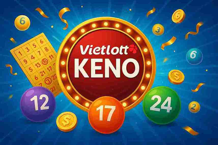 Vietlott Keno LV88 – Thắng lớn mỗi 10 phút!